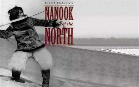 北方的纳努克纪录片完整版
